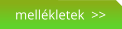 mellékletek  >>