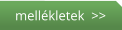 mellékletek  >>