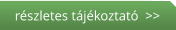 részletes tájékoztató  >>