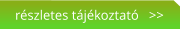 részletes tájékoztató   >>