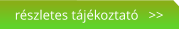részletes tájékoztató   >>