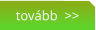 tovább  >>