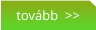 tovább  >>