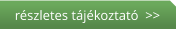 részletes tájékoztató  >>