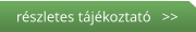 részletes tájékoztató   >>